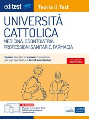 cover image of Università Cattolica--Medicina, Odontoiatria, Professioni Sanitarie e Farmacia--Teoria & Test